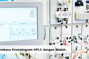 Cara Membaca Kromatogram HPLC dengan Mudah