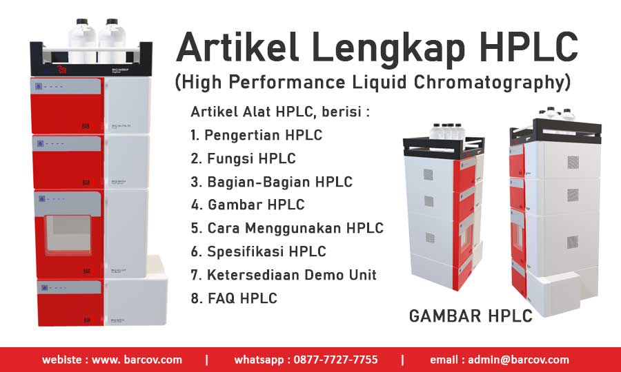 HPLC - High Performance Liquid Chromatography - Artikel Lengkap HPLC 2025 (Pengertian HPLC, Fungsi HPLC, Gambar HPLC, Bagian Bagian HPLC hingga Cara Menggunakan HPLC) HPLC - High Performance Liquid Chromatography - Artikel Lengkap 2025