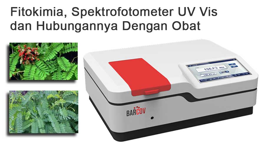 Fitokimia, Spektrofotometer UV Vis dan Hubungannya Dengan Obat Fitokimia, Spektrofotometer UV Vis dan Hubungannya Dengan Obat