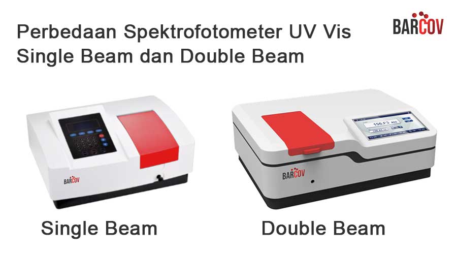 Perbedaan Spektrofotometer Single Beam dan Double Beam Perbedaan Spektrofotometer Single Beam dan Double Beam